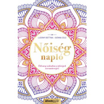 Sienna Cole/Ludányi Bettina - Nőiségnapló (nyomtatott)