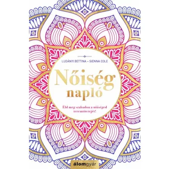 Sienna Cole/Ludányi Bettina - Nőiségnapló (nyomtatott)