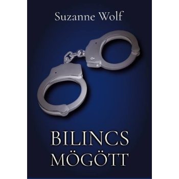 Suzanne Wolf - Bilincs mögött (nyomtatott)