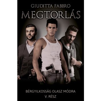   Giuditta Fabbro - Megtorlás - Bérgyilkosság olasz módra V. (nyomtatott)