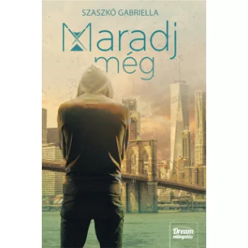 Szaszkó Gabriella - Maradj még (nyomtatott)