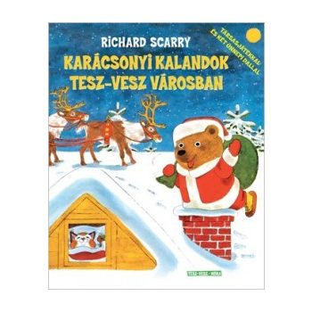   Richard Scarry - Karácsonyi kalandok Tesz-vesz városban (nyomtatott)