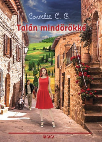 Cornelie C. G. - Talán mindörökké (nyomtatott)