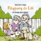 Pásztohy Panka - Pitypang és Lili - Pitypang nagyiéknál (nyomtatott)