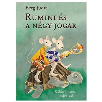Berg Judit - Rumini és a négy jogar (nyomtatott)