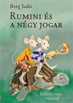 Berg Judit - Rumini és a négy jogar (nyomtatott)