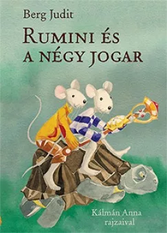 Berg Judit - Rumini és a négy jogar (nyomtatott)