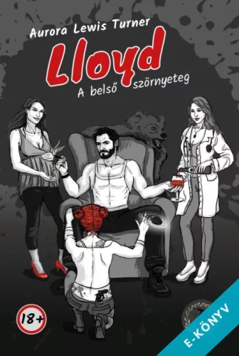 Aurora Lewis Turner - Lloyd - A belső szörnyeteg (ebook)