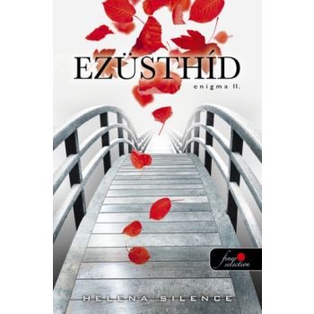 Helena Silence - Ezüsthíd - Enigma 2. (nyomtatott)