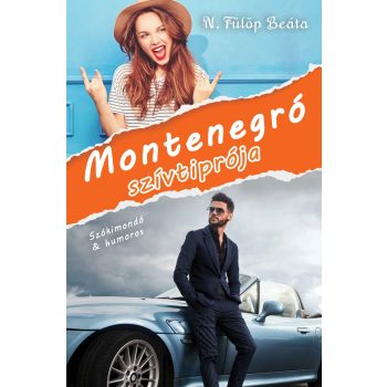 N. Fülöp Beáta - Montenegró szívtiprója (nyomtatott)