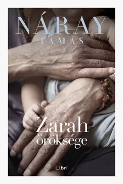 Náray Tamás - Zarah öröksége (nyomtatott)