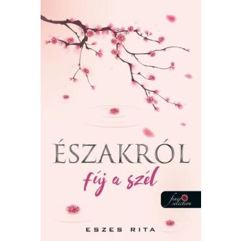 Eszes Rita - Északról fúj a szél (nyomtatott)