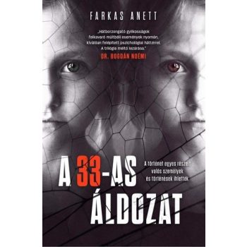 Farkas Anett - A 33-as Áldozat (nyomtatott)