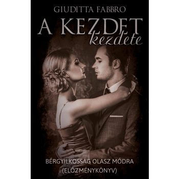Giuditta Fabbro - A kezdet kezdete (nyomtatott)