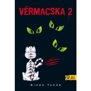   Simon Tamás - Vérmacska 2. - avagy a világuralom Alfira tör (nyomtatott)
