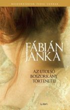  Fábián Janka - Az utolsó boszorkány történetei - Második könyv (nyomtatott)