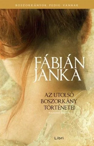 Fábián Janka - Az utolsó boszorkány történetei - Második könyv (nyomtatott)