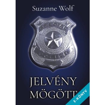 Suzanne Wolf - Jelvény mögött (ebook)