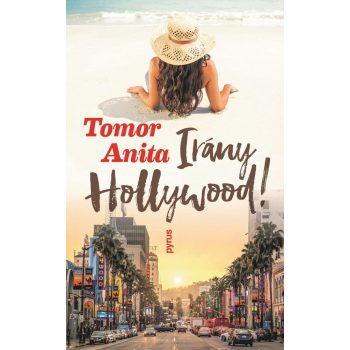 Tomor Anita - Irány Hollywood! (nyomtatott)