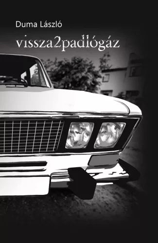 Duma László - vissza2padlógáz (nyomtatott)