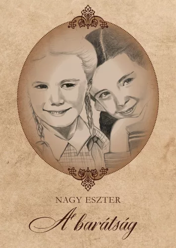 Nagy Eszter - A barátság (nyomtatott)