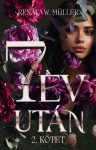 Renáta W. Müller - 7 év után - Eskü 2. (ebook) Renáta W. Müller - 7 év után - Eskü 2. (ebook)