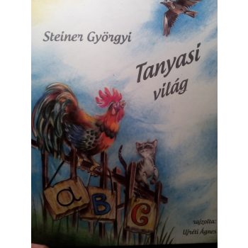 Steiner Györgyi - Tanyasi világ (nyomtatott)