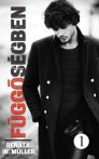Renáta W. Müller - Függőségben 1. (ebook)