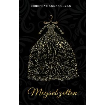 Christine Anne Colman - Megsebzetten (nyomtatott)