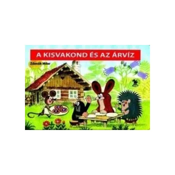 Zdeněk Miler - A kisvakond és az árvíz (nyomtatott)