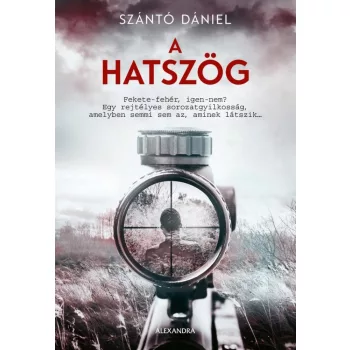 Szántó Dániel - A hatszög (nyomtatott)