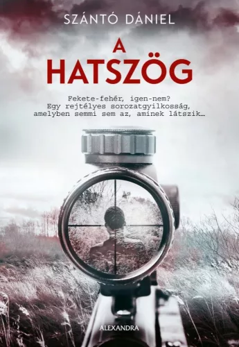 Szántó Dániel - A hatszög (nyomtatott)