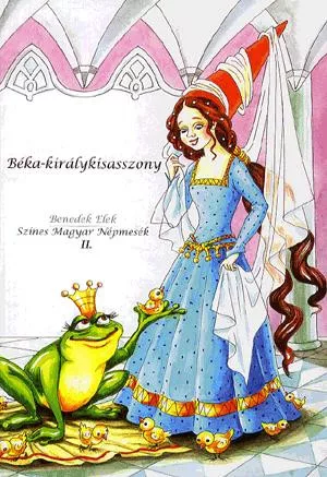 Benedek Elek - Béka-királykisasszony (nyomtatott)