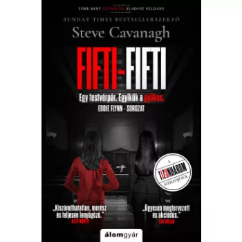 Steve Cavanagh - Fifti-fifti (nyomtatott)