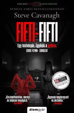 Steve Cavanagh - Fifti-fifti (nyomtatott)