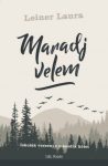 Leiner Laura - Maradj velem (nyomtatott) Leiner Laura - Maradj velem (nyomtatott)