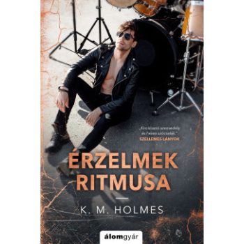 K. M. Holmes - Érzelmek ritmusa (nyomtatott)