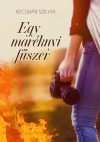 Kecsmár Szilvia - Egy maréknyi fűszer (nyomtatott) Kecsmár Szilvia - Egy maréknyi fűszer (nyomtatott)
