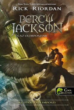 Rick Riordan - Percy Jackson és az olimposziak 5. - Az utolsó olimposzi (nyomtatott)