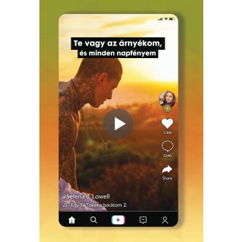   Selena B. Lowell - Te vagy az árnyékom és minden napfényem (nyomtatott)