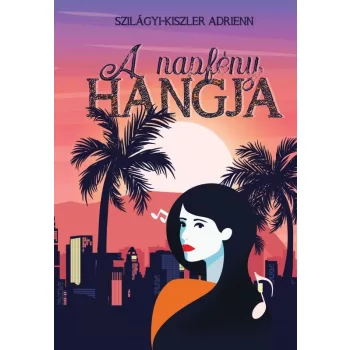 Szilágyi-Kiszler Adrienn - A napfény hangja (nyomtatott)