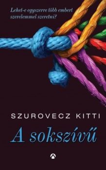 Szurovecz Kitti - A sokszívű (nyomtatott)
