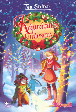 Tea Stilton - Káprázatos karácsony (nyomtatott)