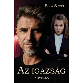 Ella Steel - Az igazság (nyomtatott)