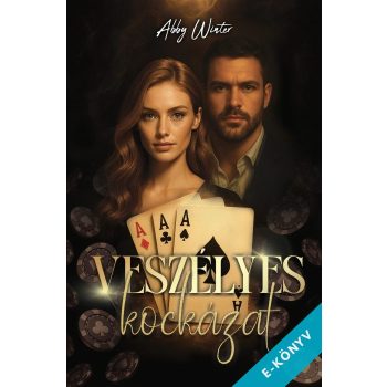 Abby Winter - Veszélyes kockázat (ebook)