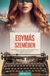 Baráth Viktória - Egymás szemében (nyomtatott) Baráth Viktória - Egymás szemében (nyomtatott)