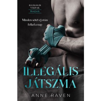 Anne Raven - Illegális játszma (nyomtatott)