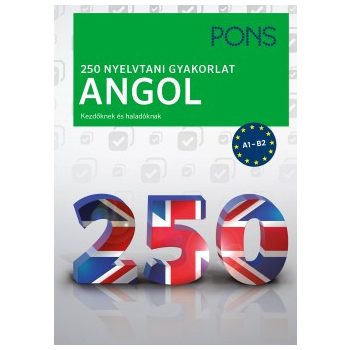   Christina Cott - PONS 250 nyelvtani gyakorlat angol (nyomtatott)