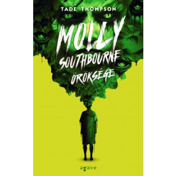 Tade Thompson - Molly Southbourne öröksége (nyomtatott)