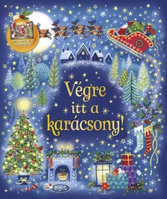 Karácsonyi varázslat - Végre itt a karácsony! (nyomtatott)
